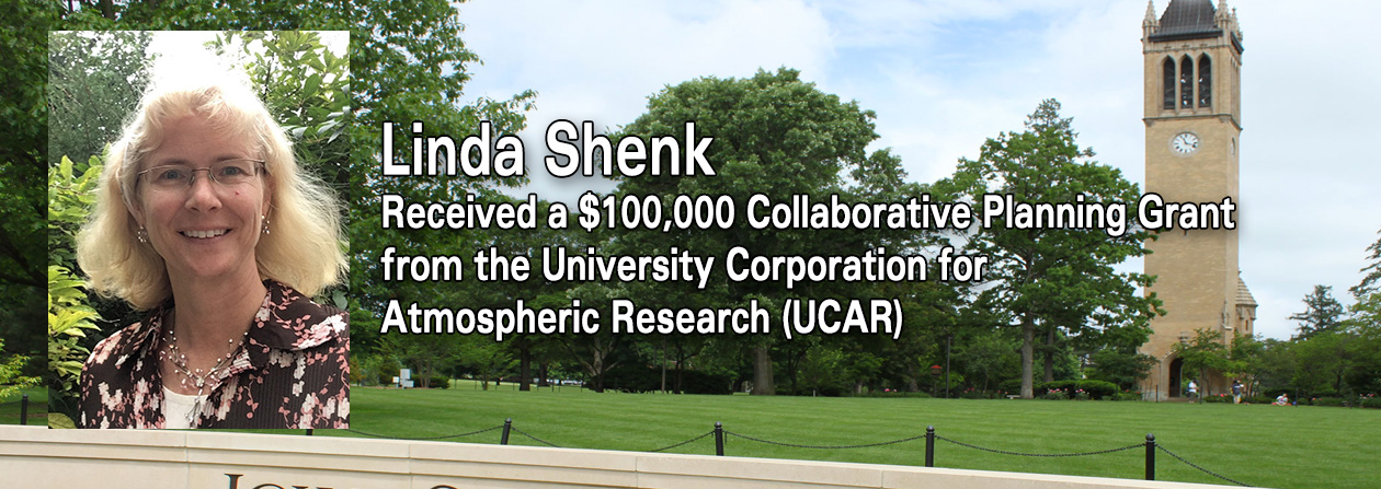 Photo of Linda Shenk "Linda Shenk Received a $100,000 Collaborative Planning Grant from the University Corporation for Atmospheric Research (UCAR)"