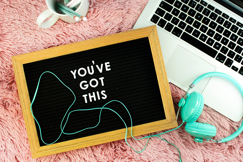 computer and sign that reads "You've got this" Photo by Emma Matthews on Unsplash