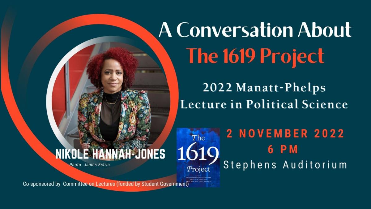 A Conversation About The 1619 Project With Nikole Hannah Jones • Events In The College Of 