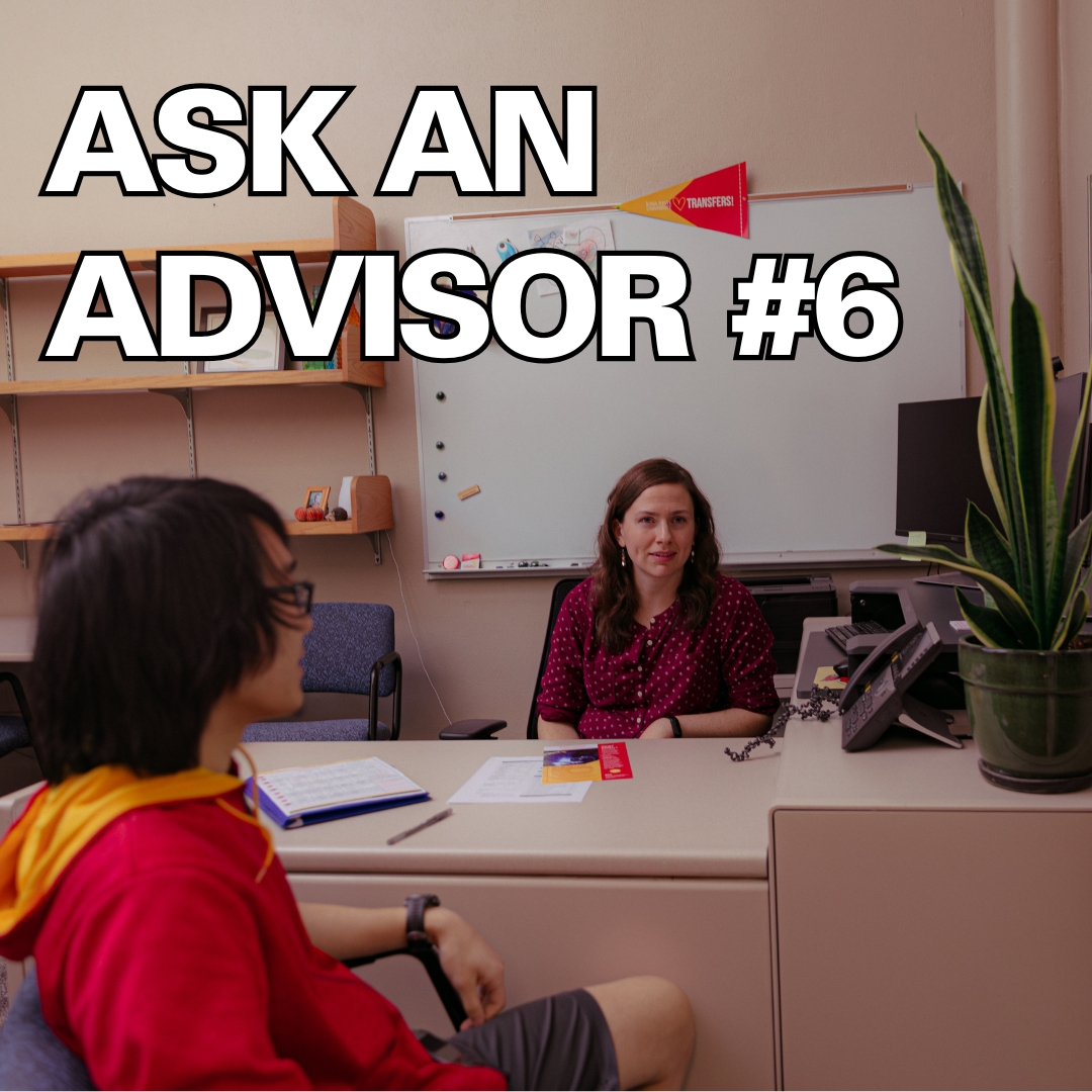 Student meeting with advisor with text overlay "Ask An Advisor #6"