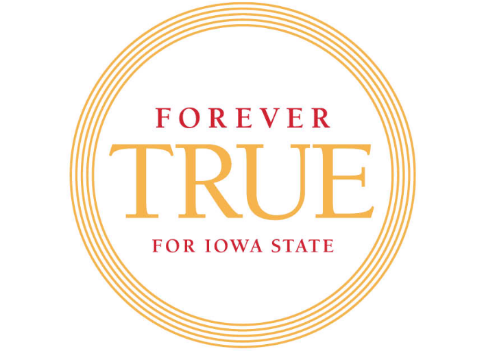 A graphic for the Forever True for Iowa State campaign.
