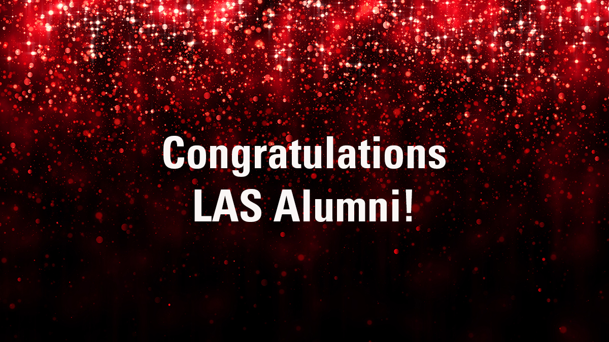 Confetti behind words Congratulations LAS Alumni
