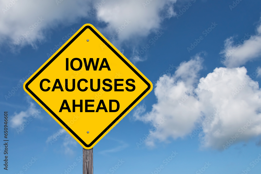 Sign that says Iowa Caucuses Ahead